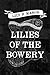 Lilies of the Bowery