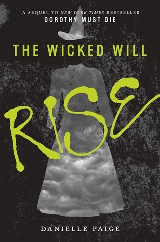 The Wicked Will Rise by Danielle  Paige