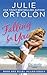 Falling for You by Julie Ortolon