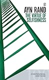 The Virtue of Selfishness by Ayn Rand