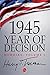 1945: Year of Decision