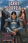 Son of the Black Sword by Larry Correia