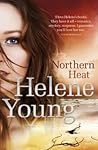 Northern Heat by Helene Young