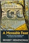 A Moveable Feast by Ernest Hemingway