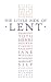 The Little Book of Lent: Daily Reflections from the World’s Greatest Spiritual Writers