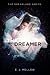 The Dreamer (Dreamland, #1)