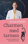 Charmen med tarmen by Giulia Enders