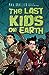 The Last Kids on Earth (The...