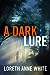 A Dark Lure by Loreth Anne White