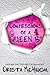 Confessions of a Queen B* by Crista McHugh