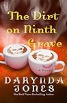 The Dirt on Ninth Grave by Darynda Jones