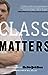 Class Matters by The New York Times