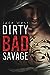 Dirty Bad Savage by Jade West