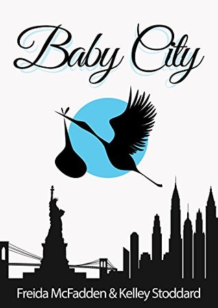 Baby City by Freida McFadden