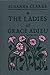 The Ladies of Grace Adieu a...