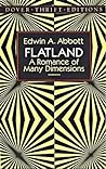 Flatland by Edwin A. Abbott