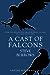 A Cast of Falcons