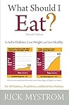 What Should I Eat?: Solve Diabetes, Lose Weight, and Live Healthy