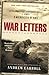 War Letters by Andrew Carroll