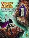 Dungeon Crawl Classics RPG Core Rulebook by Joseph Goodman