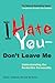 I Hate You – Don't Leave Me by Jerold J. Kreisman