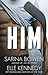 Him by Sarina Bowen