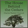 The House Behind the Cedars