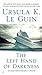 The Left Hand of Darkness by Ursula K. Le Guin