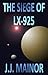 The Siege of LX-925 (Freedom Reigns, #1)