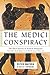 The Medici Conspiracy: The ...