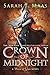 Crown of Midnight by Sarah J. Maas