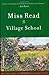 Village School (Fairacre, #1)