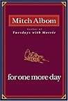 For One More Day by Mitch Albom