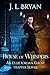 House of Whispers (Ellie Jordan, Ghost Trapper, #5)