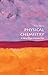 Physical Chemistry: A Very ...