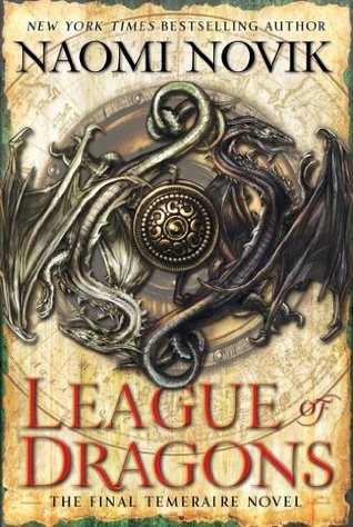 League of Dragons by Naomi Novik