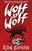 Wolf By Wolf (Wolf By Wolf, #1)