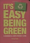 It's Easy Being Green by Crissy Trask