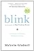 Blink by Malcolm Gladwell