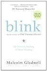 Blink: The Power of Thinking Without Thinking