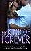 My Kind of Forever (Beaumon...