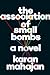 The Association of Small Bombs