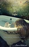 A Certain Slant of Light by Laura Whitcomb