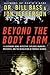 Beyond the Body Farm by William M. Bass