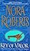 Key of Valor by Nora Roberts