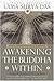 Awakening the Buddha Within...