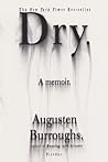 Dry by Augusten Burroughs