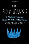 The Boy Kings by Katherine Losse