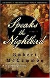 Speaks the Nightbird by Robert McCammon