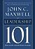 Leadership 101 by John C. Maxwell